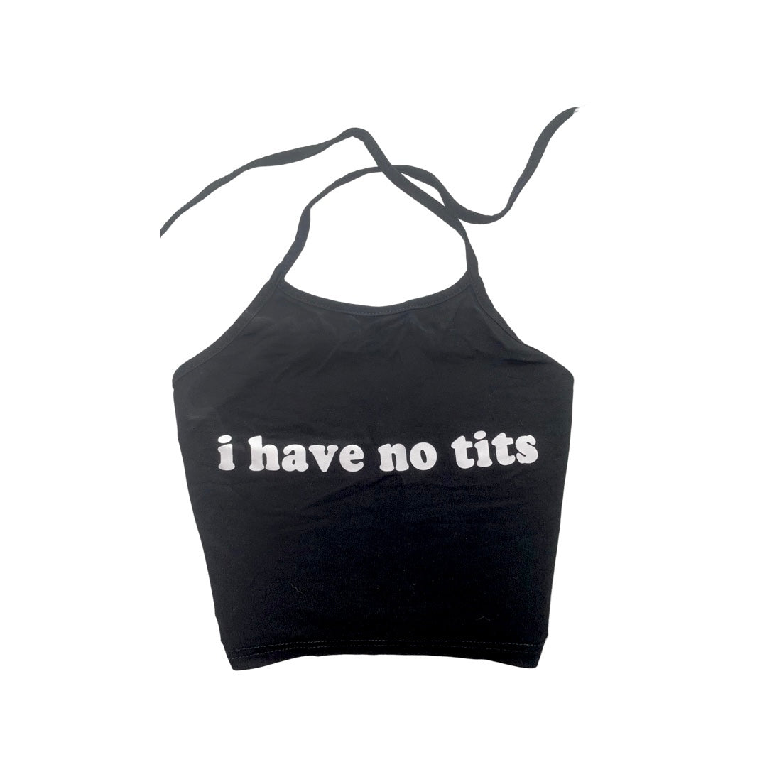 I Have No Tits Shirt